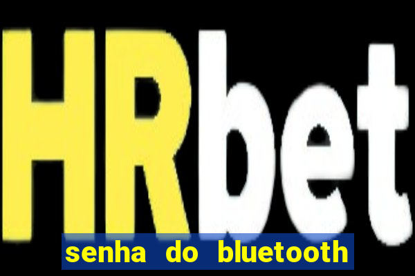 senha do bluetooth dvd napoli 7997